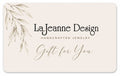 A rectangular gift card with rounded corners for LaJeanne Design, featuring a beige background, a delicate botanical leaf illustration in the upper left, and elegant black and gold typography reading 'LaJeanne Design', 'Handcrafted Jewelry', and 'Gift for You'.